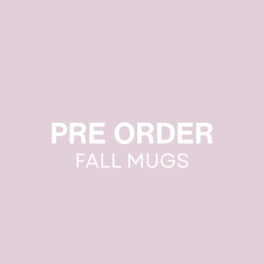 PRE ORDER MUGS