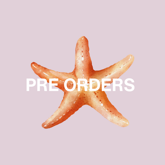 PRE ORDERS